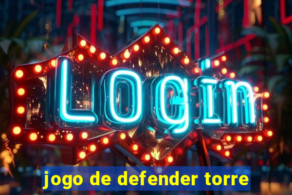 jogo de defender torre