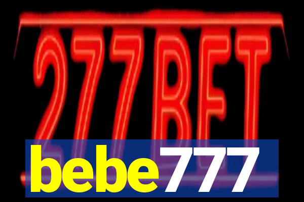 bebe777