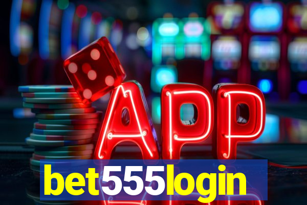 bet555login