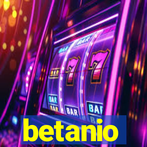 betanio