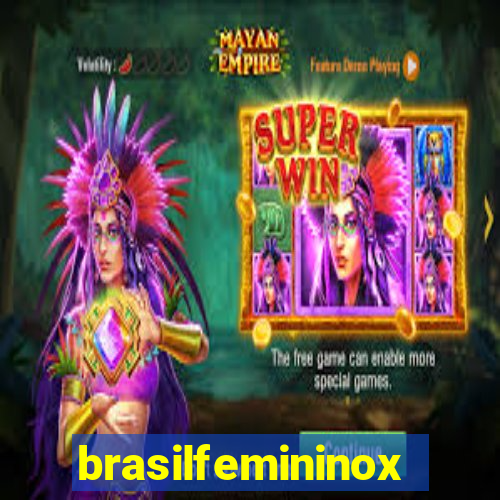 brasilfemininox