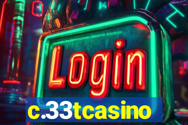 c.33tcasino