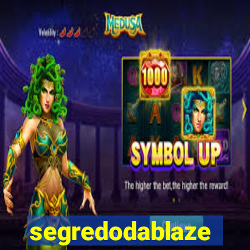 segredodablaze