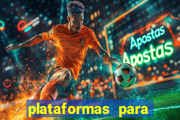 plataformas para ganhar dinheiro jogando