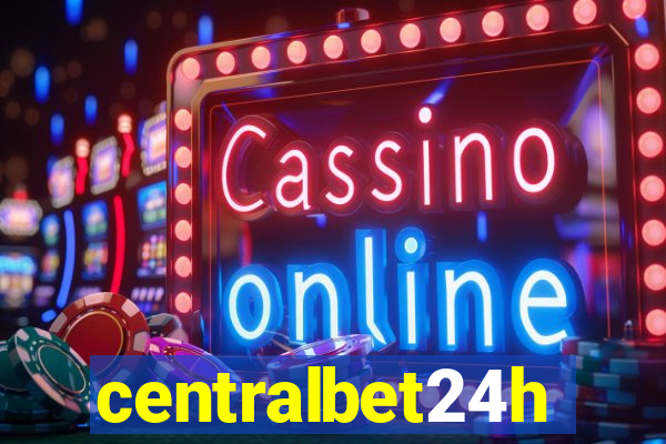 centralbet24h