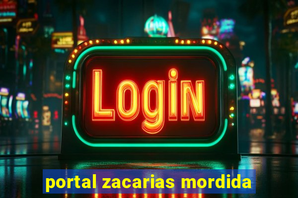 portal zacarias mordida