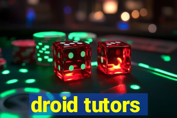 droid tutors