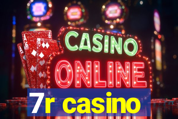 7r casino