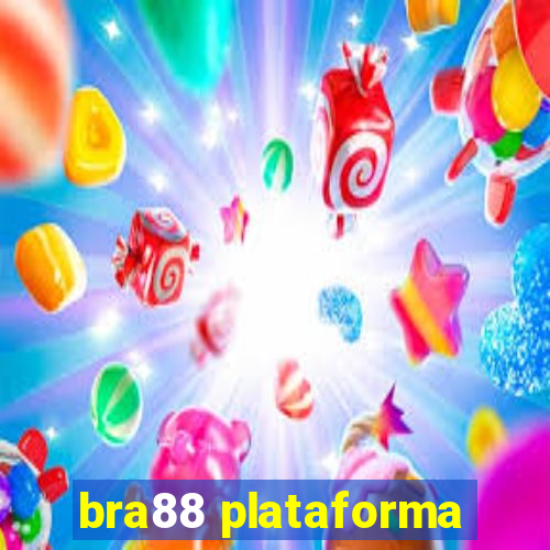 bra88 plataforma