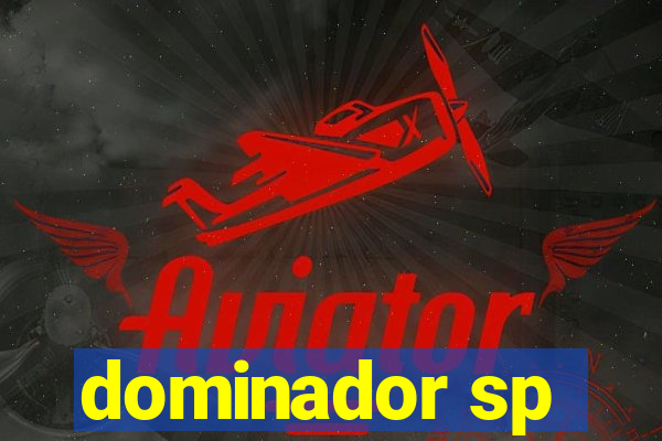 dominador sp