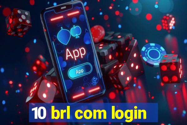 10 brl com login