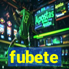 fubete