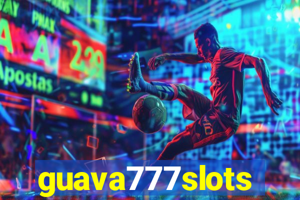 guava777slots