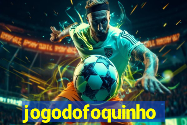 jogodofoquinho