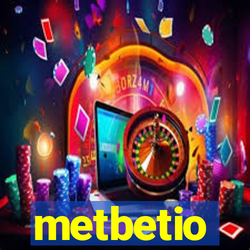 metbetio