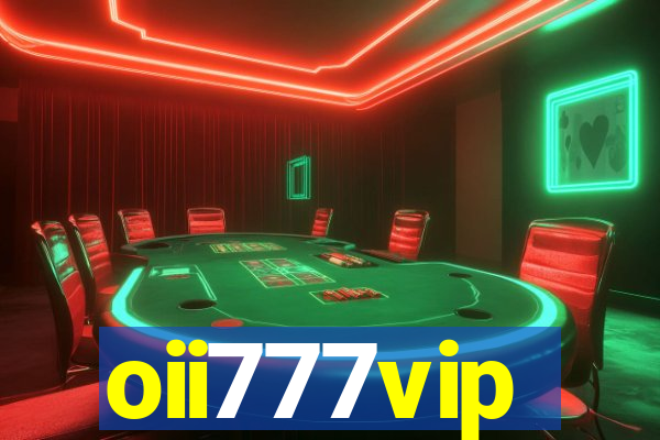 oii777vip