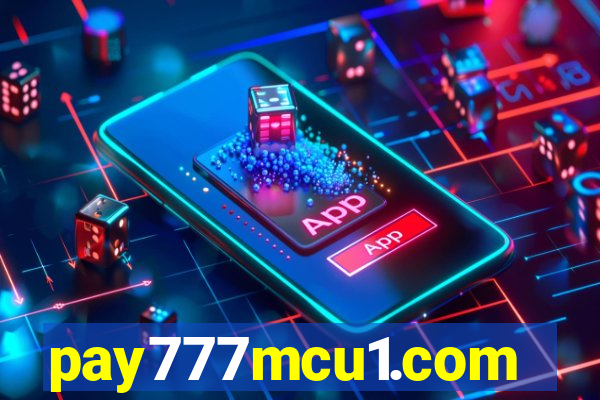 pay777mcu1.com