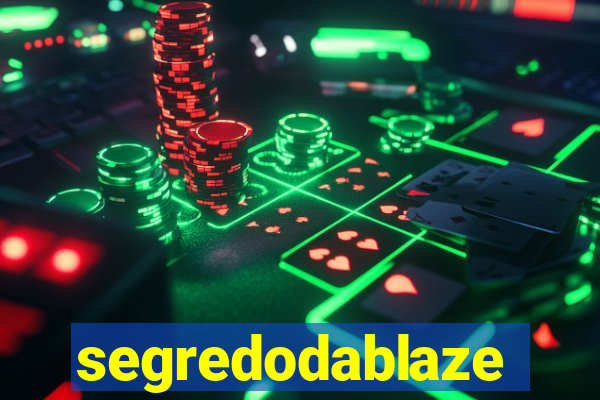 segredodablaze