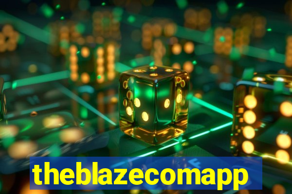 theblazecomapp