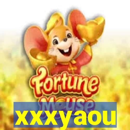 xxxyaou